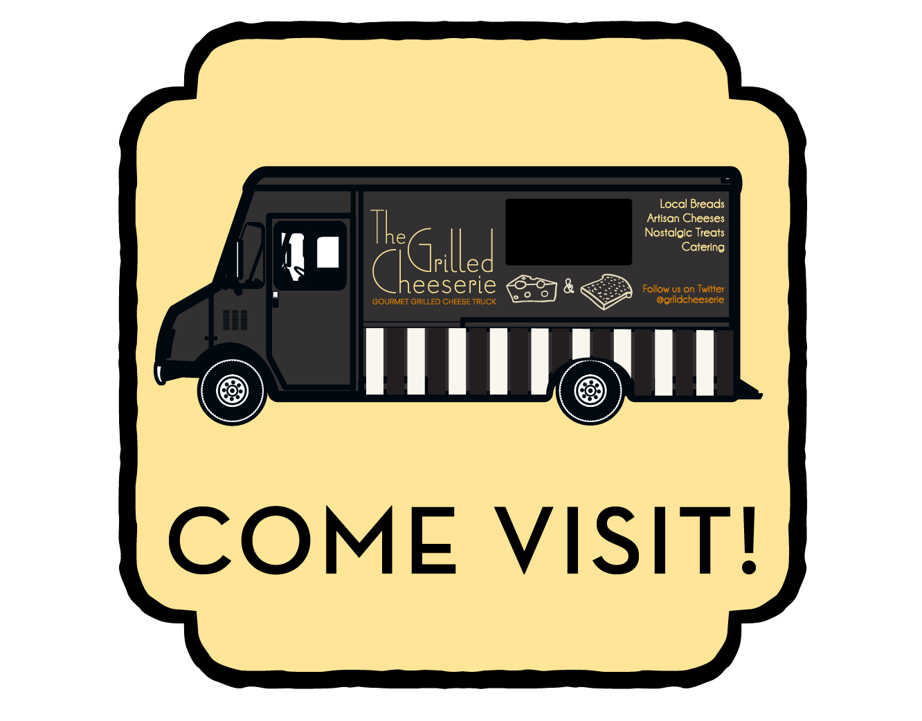 Come visit the truck